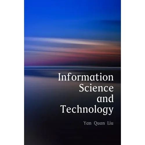 Information Science and Technology, An Introduction for Librarians - Paperback