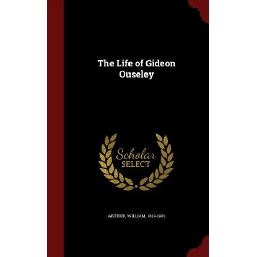 The Life of Gideon Ouseley - Hardcover