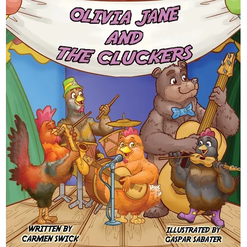 Olivia Jane and The Cluckers - Hardcover