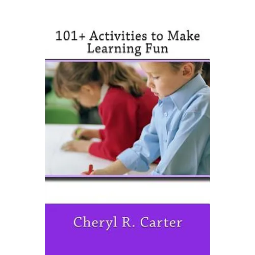 101+ Activities to Make Learning Fun - Paperback