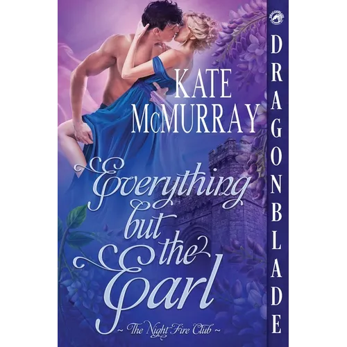 Everything But the Earl: A Regency Historical Romance - Paperback