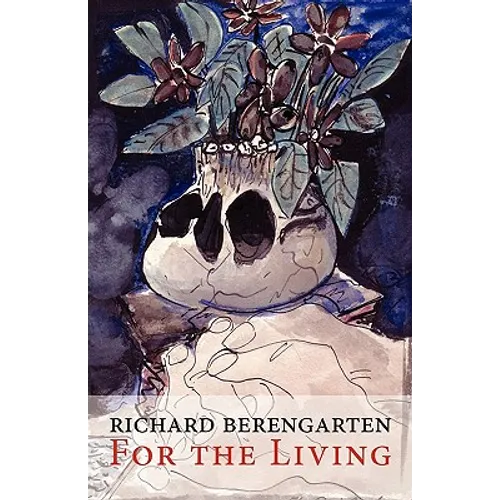 For the Living: Selected Writings, Vol. 1 - Paperback
