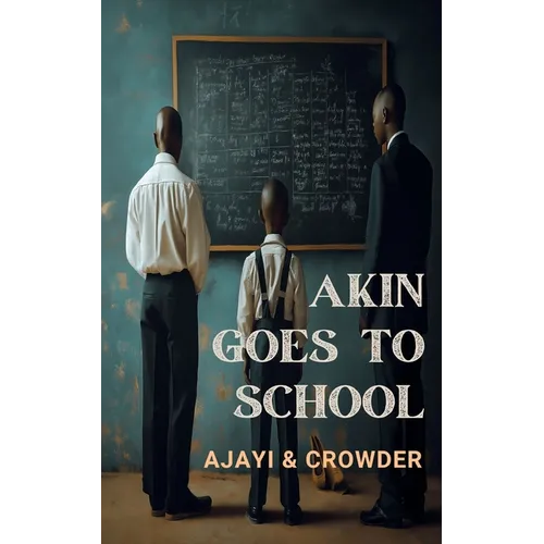 Akin goes to school - Paperback