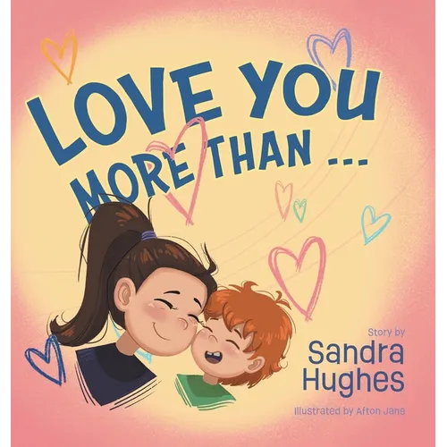Love You More Than... - Hardcover