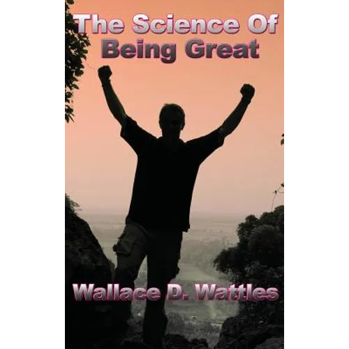 The Science of Being Great - Hardcover