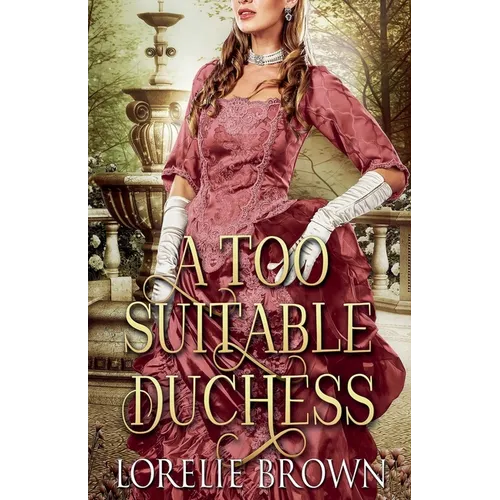 A Too Suitable Duchess - Paperback