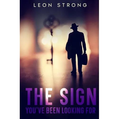 The Sign You've Been Looking For - Paperback
