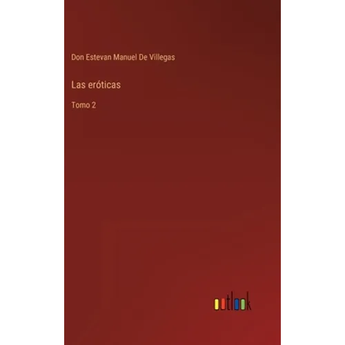 Las eróticas: Tomo 2 - Hardcover
