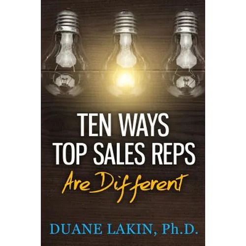 Ten Ways Top Sales Reps are Different - Paperback