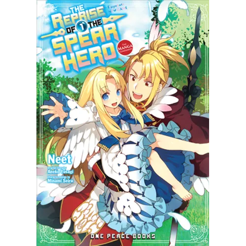 The Reprise of the Spear Hero Volume 1: The Manga Companion - Paperback