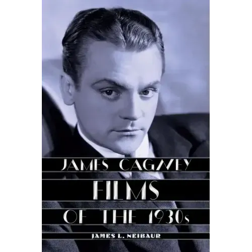 James Cagney Films of the 1930s - Hardcover
