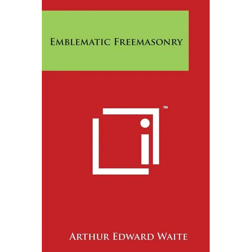 Emblematic Freemasonry - Paperback