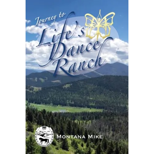 Journey to Life's Dance Ranch - Paperback
