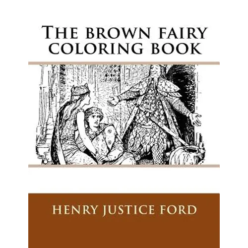 The brown fairy coloring book - Paperback