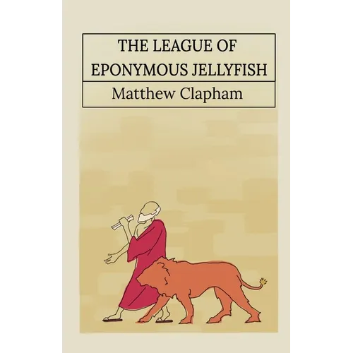 The League of Eponymous Jellyfish - Paperback