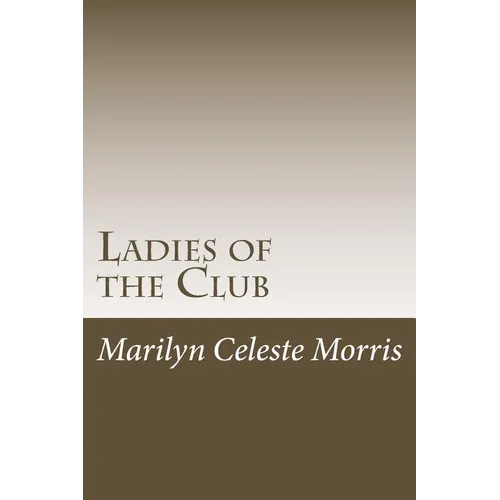 Ladies of the Club: Formerly Titled 