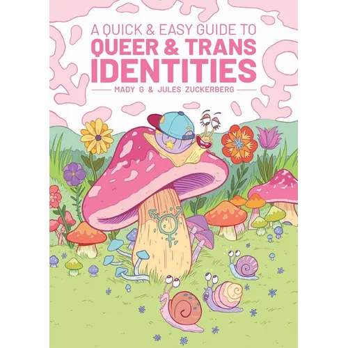 A Quick & Easy Guide to Queer & Trans Identities - Paperback