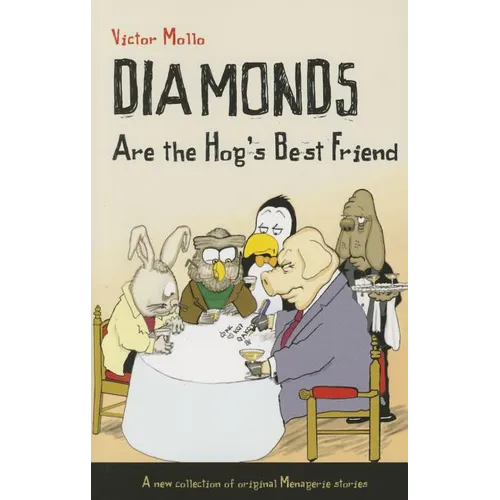 Diamonds Are the Hog's Best Friend - Paperback