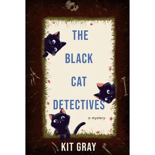 The Black Cat Detectives: A Mystery - Paperback
