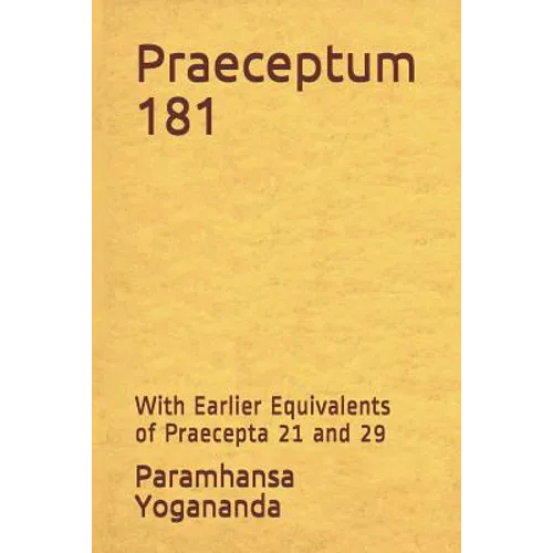 Praeceptum 181: With Earlier Equivalents of Praecepta 21 and 29 - Paperback