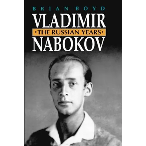 Vladimir Nabokov: The Russian Years - Paperback
