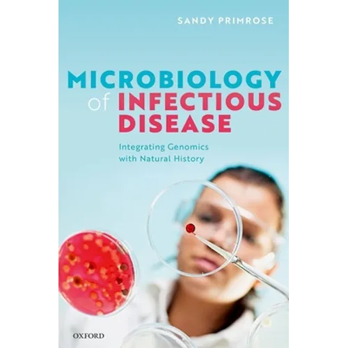Microbiology of Infectious Disease: Integrating Genomics with Natural History - Paperback