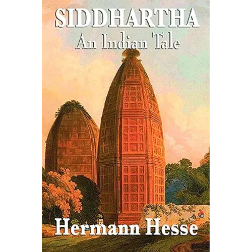 Siddhartha: A Novel of Self-Discovery and the Search for Inner Understanding - Paperback