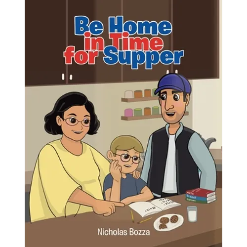 Be Home in Time for Supper - Paperback