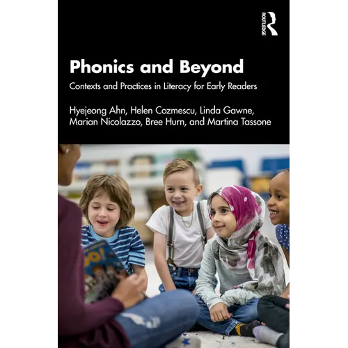 Phonics and Beyond: Contexts and Practices in Literacy for Early Readers - Paperback