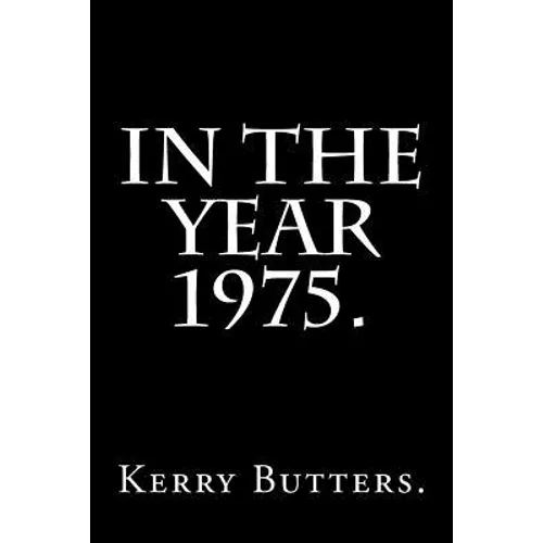 In the Year 1975. - Paperback
