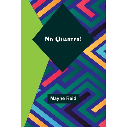 No Quarter! - Paperback