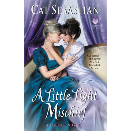 A Little Light Mischief: A Turner Novella - Mass Market Paperbound