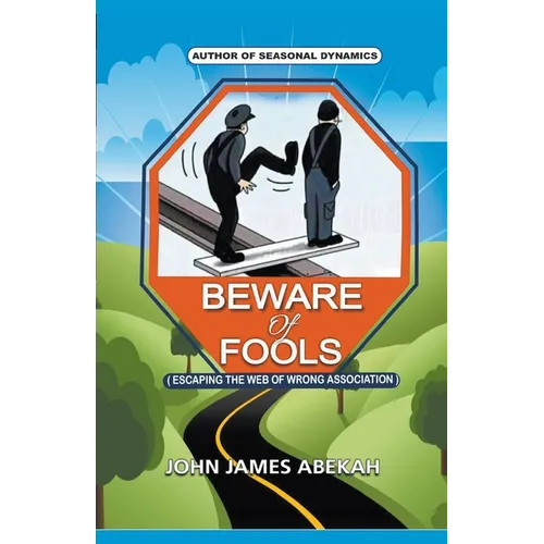 Beware of Fools