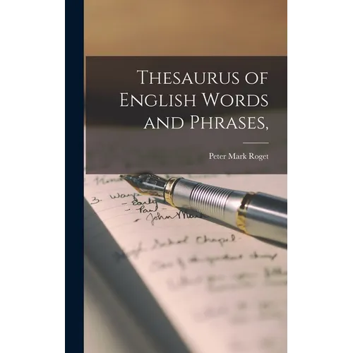 Thesaurus of English Words and Phrases, - Hardcover