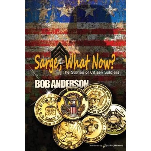 Sarge, What Now? - Paperback