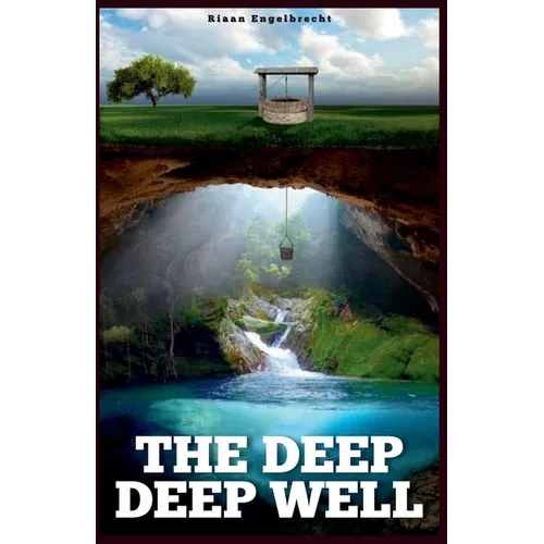 The Deep Deep Well - Paperback