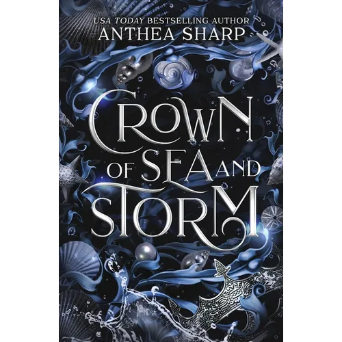 Crown of Sea and Storm: A Darkwood Fantasy Romance - Paperback