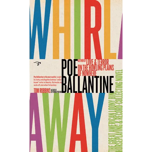 Whirlaway: The Great American Loony Bin, Horseplaying & Record-Collecting Novel - Paperback