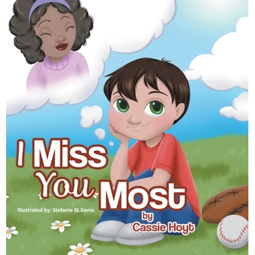 I Miss You Most - Hardcover
