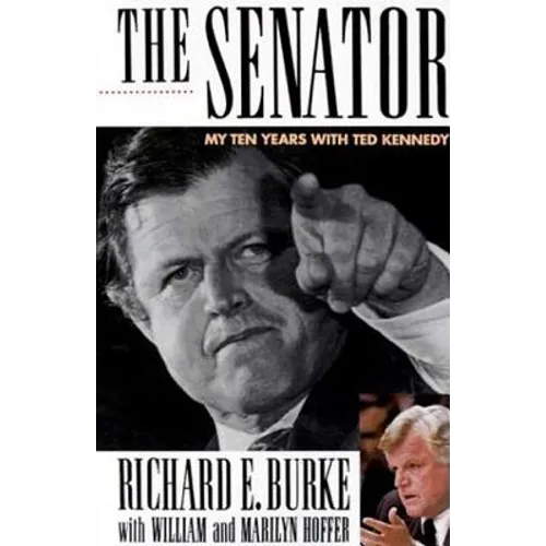 The Senator: My Years with Ted Kennedy - Paperback