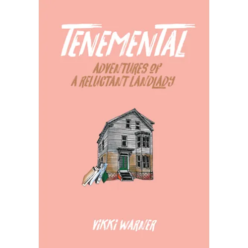 Tenemental: Adventures of a Reluctant Landlady - Paperback