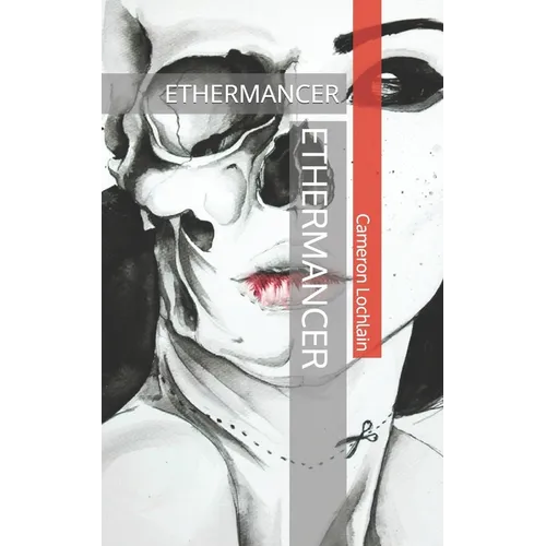 Ethermancer: Ethermancer - Paperback