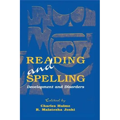 Reading and Spelling: Development and Disorders - Paperback
