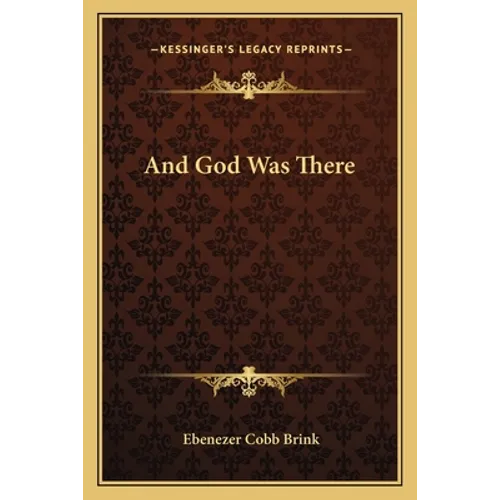 And God Was There - Paperback