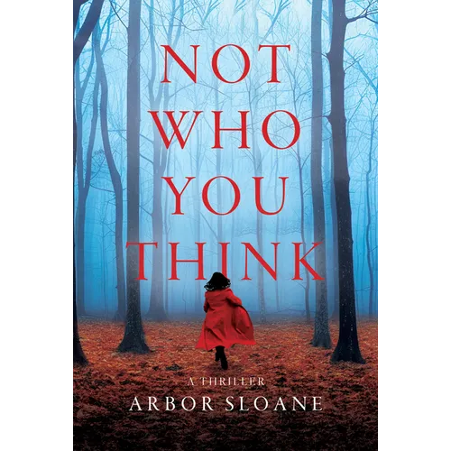 Not Who You Think: A Thriller - Paperback