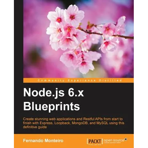 Node.js 6.x Blueprints - Paperback