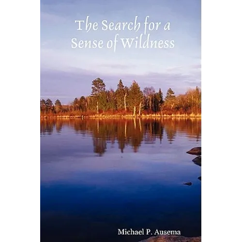 The Search for a Sense of Wildness - Paperback