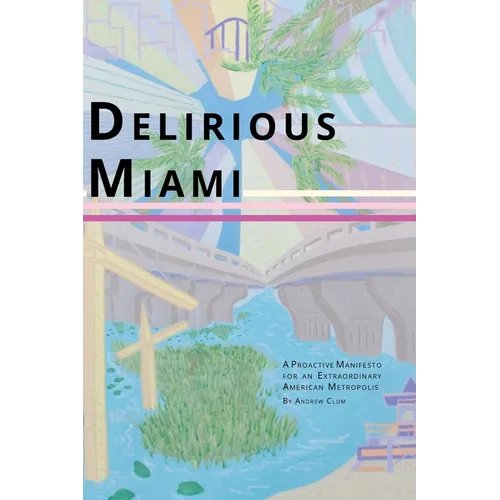 Delirious Miami - Paperback