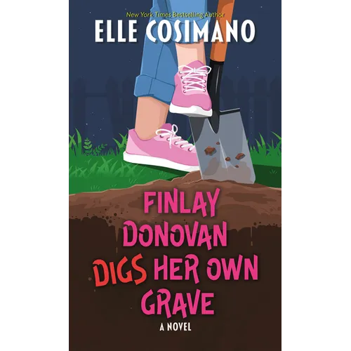 Finlay Donovan Digs Her Own Grave - Hardcover