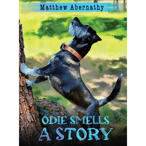 Odie Smells a Story - Hardcover